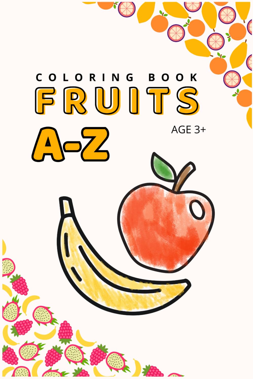 Fruits A-Z: Coloring Book for Kids