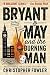 Bryant & May and the Burning Man: A Peculiar Crimes Unit Mystery