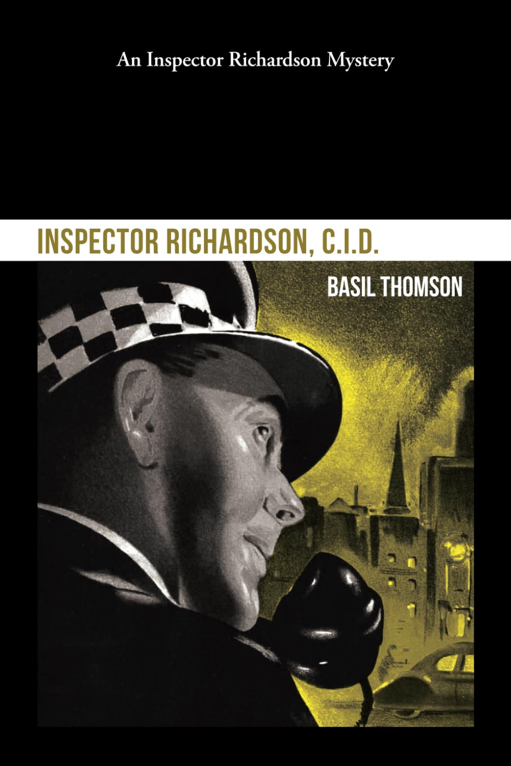 Inspector Richardson, C.I.D. (An Inspector Richardson Mystery)