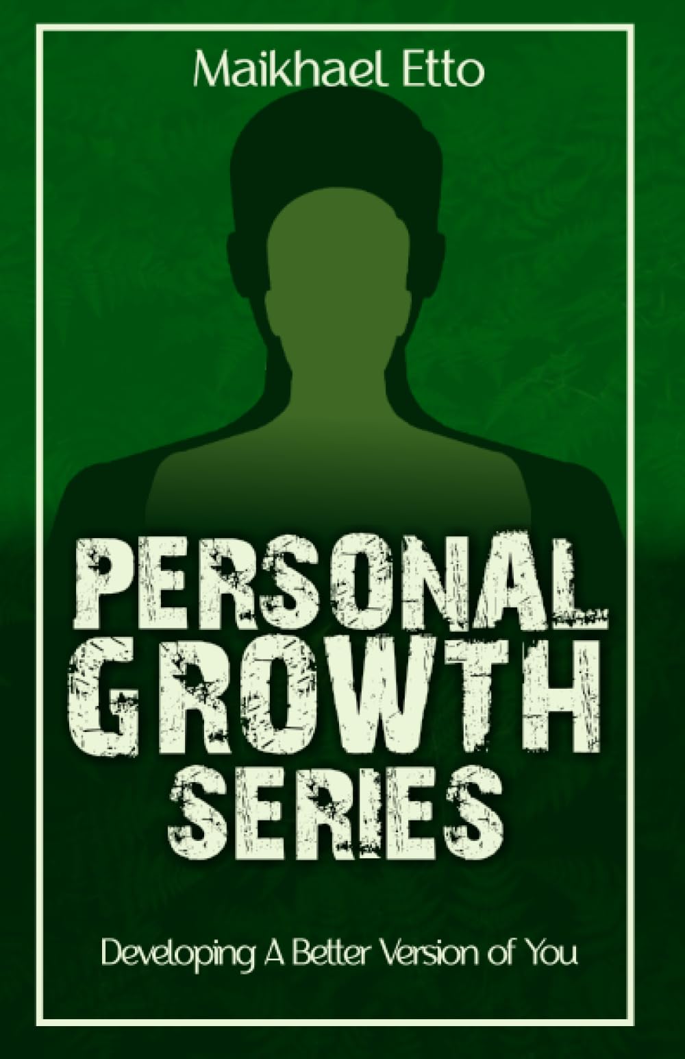Personal Growth Series: Developing A Better Version of You Paperback – 8 August 2023