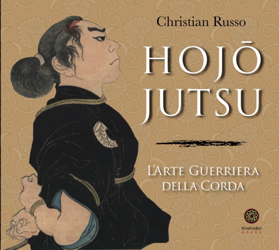 Hojojutsu: L'Arte Guerriera della Corda