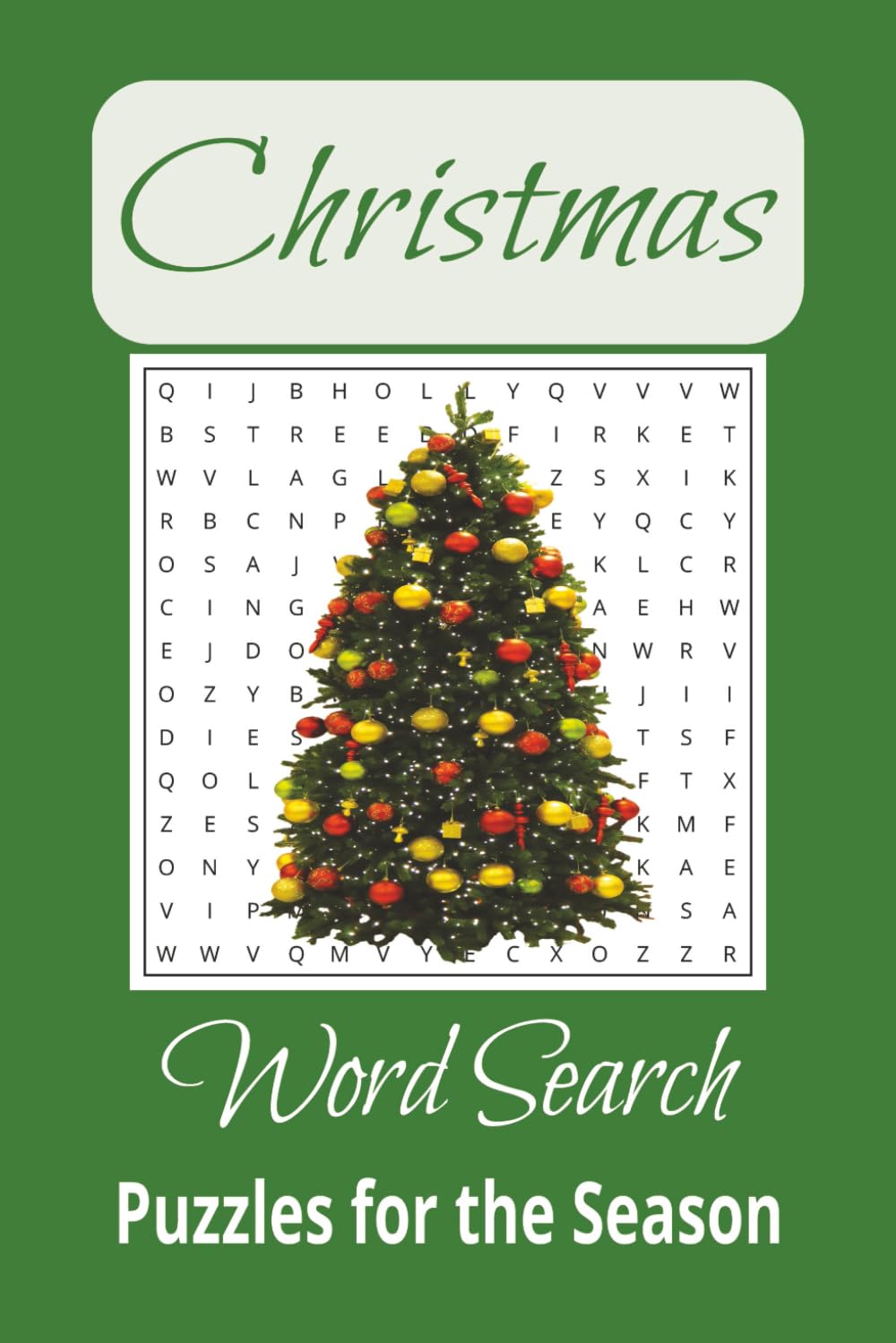 Christmas Word Search Puzzle Book: Word Searches with Easy to Read Print about Christmas, Winter Festive, Yuletide and More - 6x9 inches, 100 pages - 50 puzzles...Great Stocking stuffer!