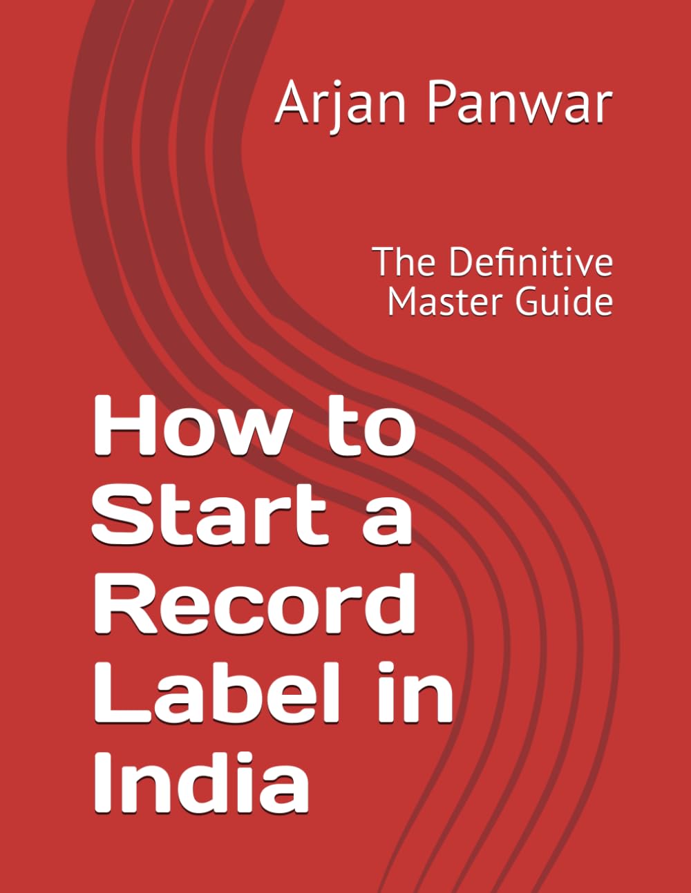 How to Start a Record Label in India: The Definitive Master Guide