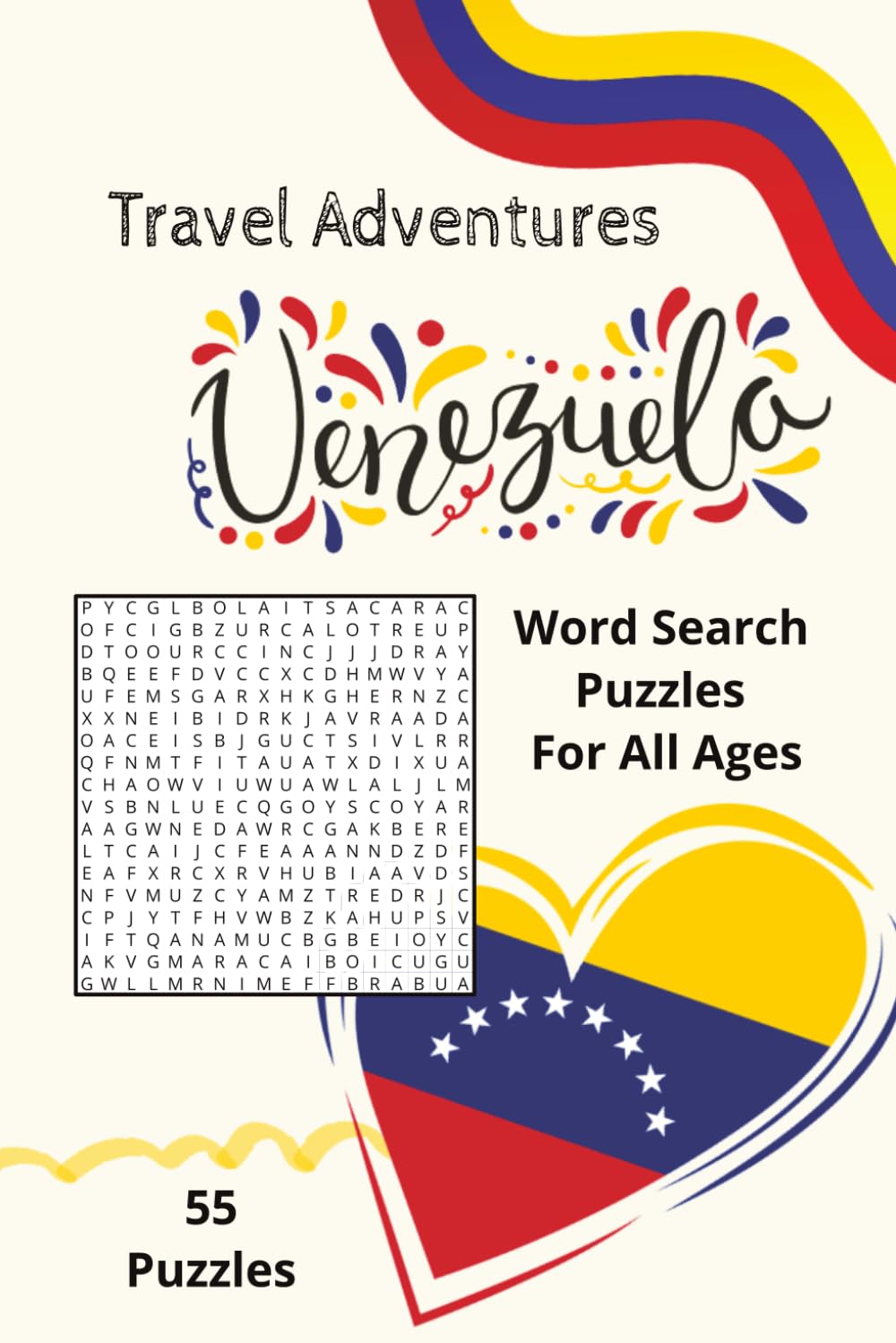 Travel Adventures Venezuela Word Search Puzzles: Word Search Puzzles For All Ages