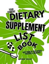 Your Current Dietary Supplement List Book: Keep Track of Side Effects - Positives & Negatives