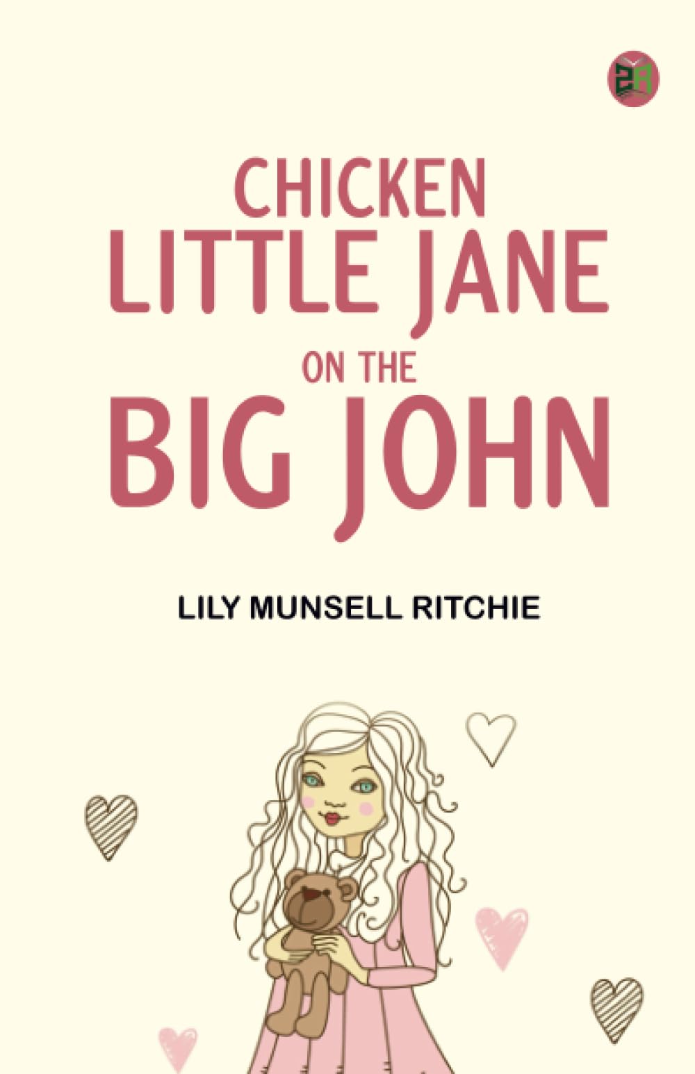 Lily Munsell RitchieChicken Little Jane on the Big John