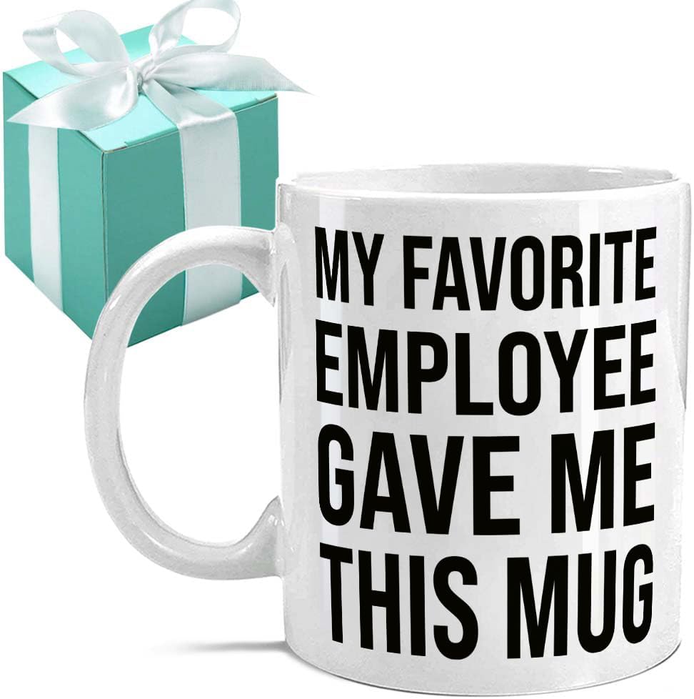 My Favorite Employee Gave Me This Mug 11OZ Funny Boss Gifts from Employees - Funny Birthday Gifts for Coworker Employer Boss Lady - Novelty Coworker Gift for Bosses Day Christmas