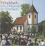  Windsbach - ein Dekanat in Franken
