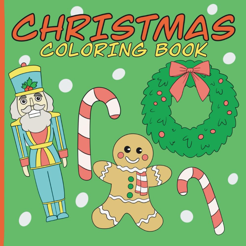Christmas Coloring Book: Simple Coloring Book for Kids