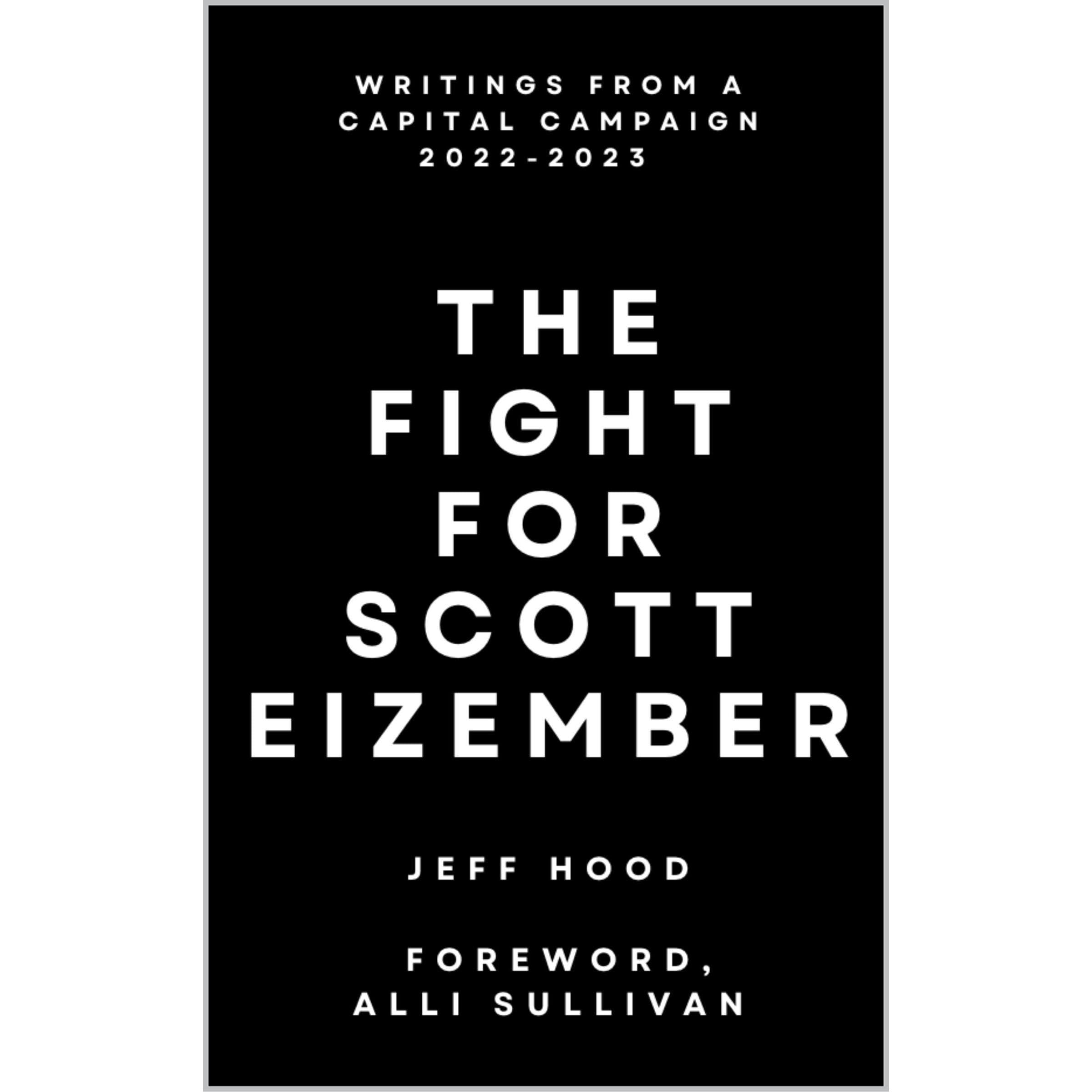 The Fight for Scott Eizember