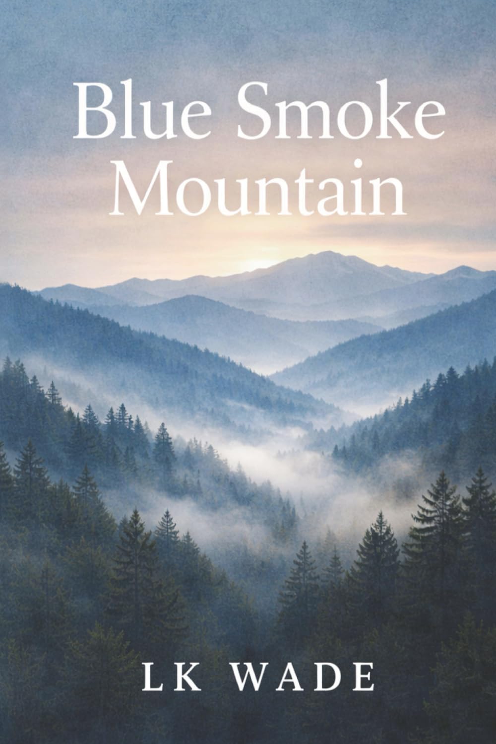 Blue Smoke Mountain