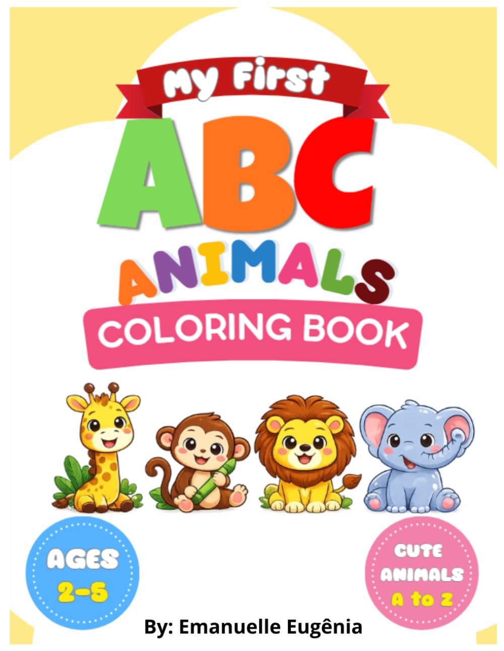 My First ABC Animals Coloring Book