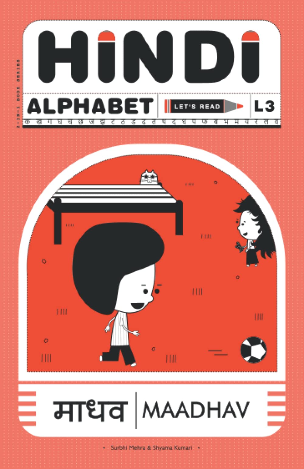 Hindi Alphabet: Let's Read - Level 3, Maadhav