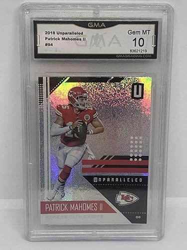 2018 Unparalleled #94 Patrick Mahomes II Kansas City Chiefs GEM MINT GMA 10 Serial Number May Vary Official NFL Trading Card by Panini America