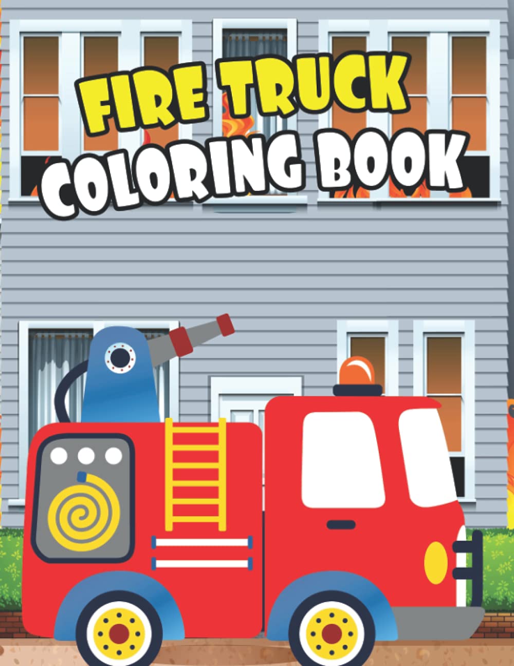 Buy Fire Truck Coloring Book: Fun and Unique Firefighter Coloring