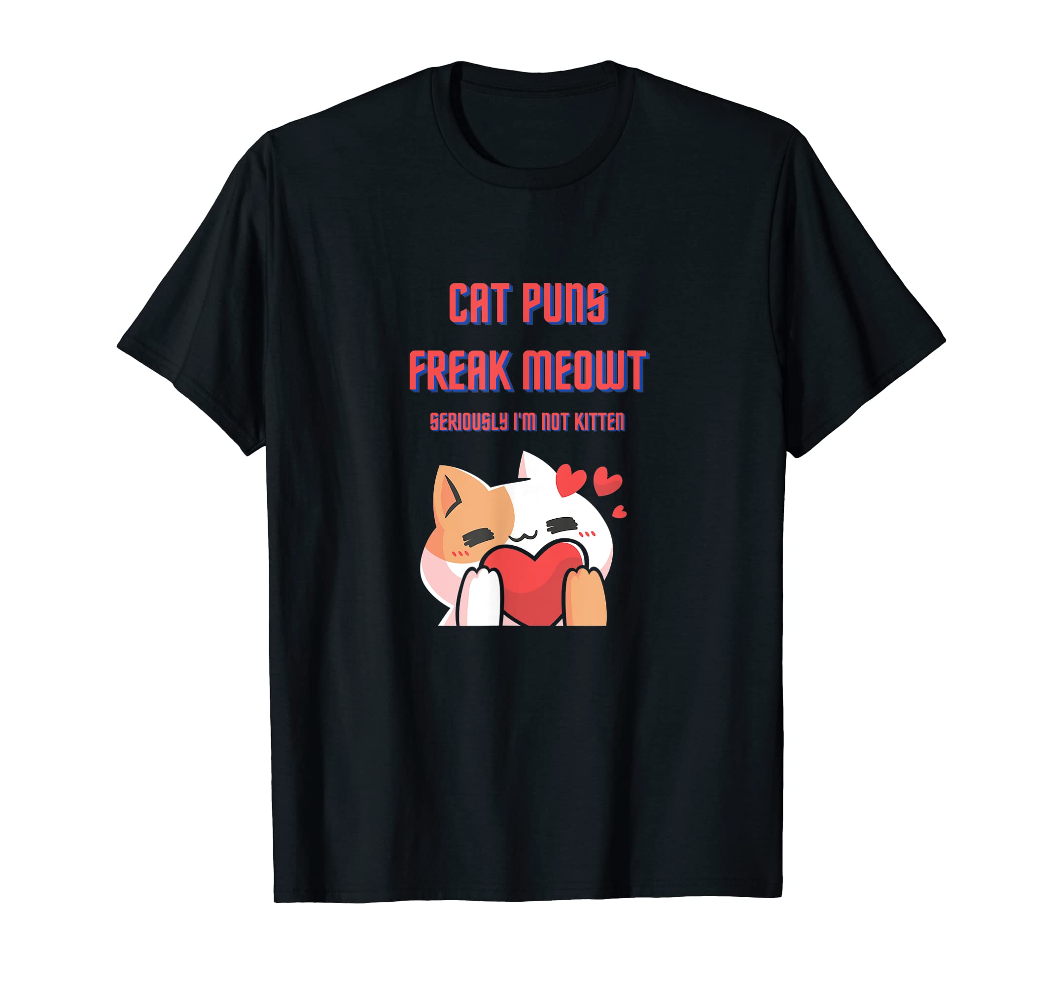 a7q design Cat Puns Freak Meowt funny quotes slogan words T-Shirt