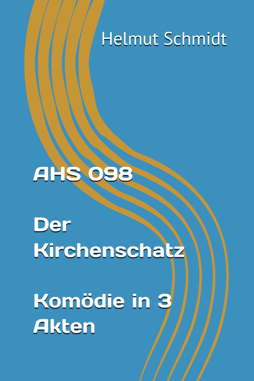 AHS 098 Der Kirchenschatz Komödie in 3 Akten
