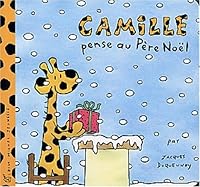 Camille Pense Au P�re No�l 2226141006 Book Cover