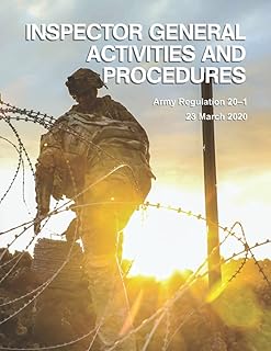 Inspector General Activities and Procedures: Army Regulation 20–1 23 March 2020