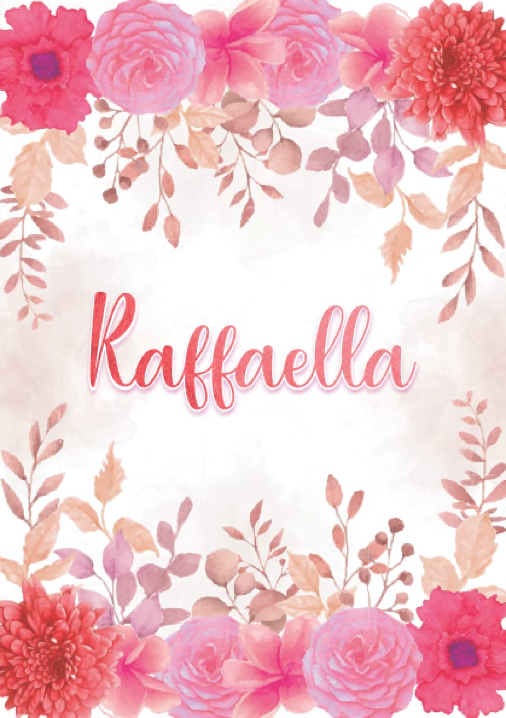 Raffaella: Taccuino A5 | Nome personalizzato Raffaella | Regalo di compleanno per moglie, mamma, sorella, figlia ... | Design: giardino floreale | 120 pagine a righe, piccolo formato A5 (14.8 x 21 cm)