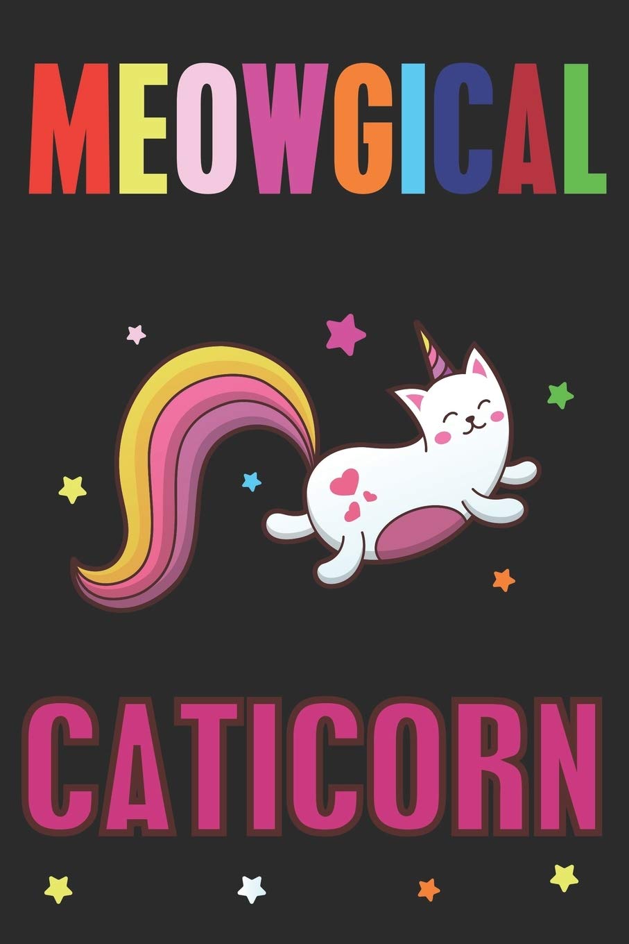 Meowgical Caticorn: Blank Line Notebook Journal For The Lovers of Musical And Magical Unicorn Cats