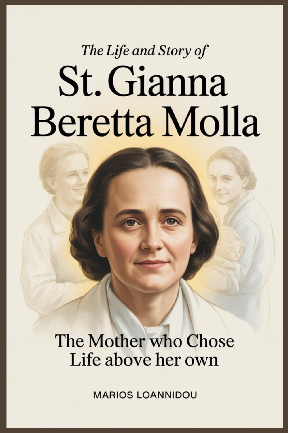 The Life and Story of St. Gianna Beretta Molla