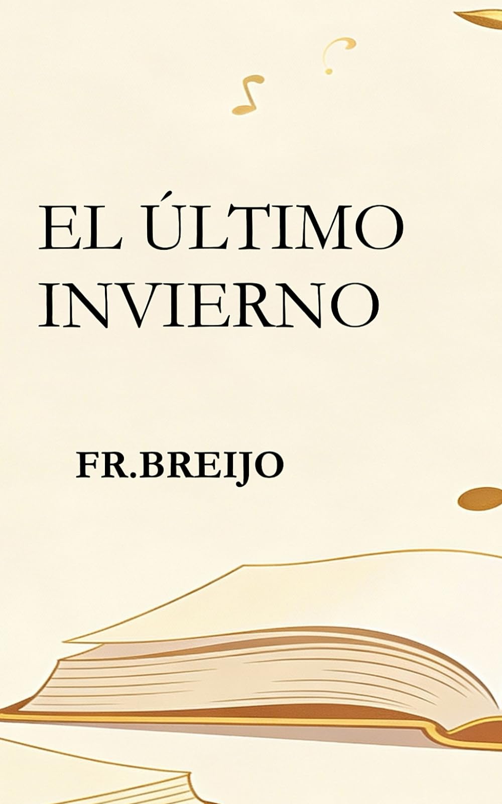 El último invierno (HISTORIA)