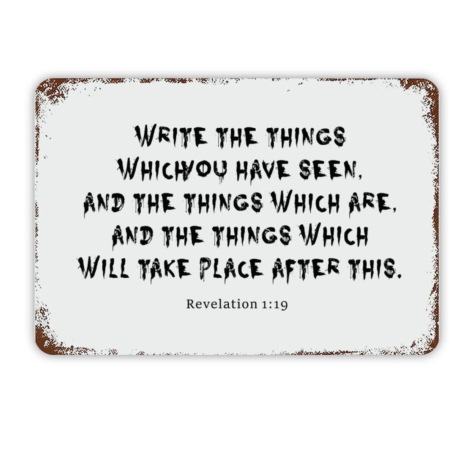 ENEDNATE Write The Things Which You Have Seen and The Things Which are Vintage Metal Sign 8x12 Inch Modern Quote Waterproof Aluminum Tin Signs for Indoor & Outdoor Home Decoration Wall Art Poster