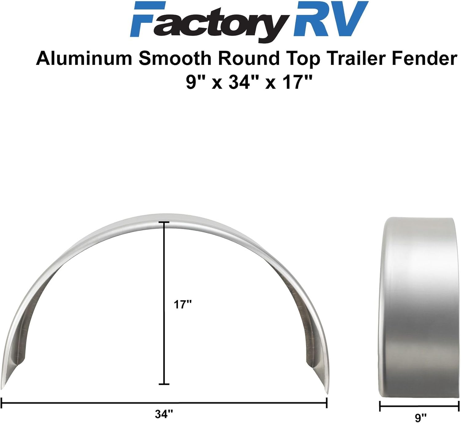 Tough Grade Aluminum Smooth Round Top Fender 9" X 34" X 17" | Car Hauler Trailer | Cargo Trailer | Utility Trailer | Landscape Trailer