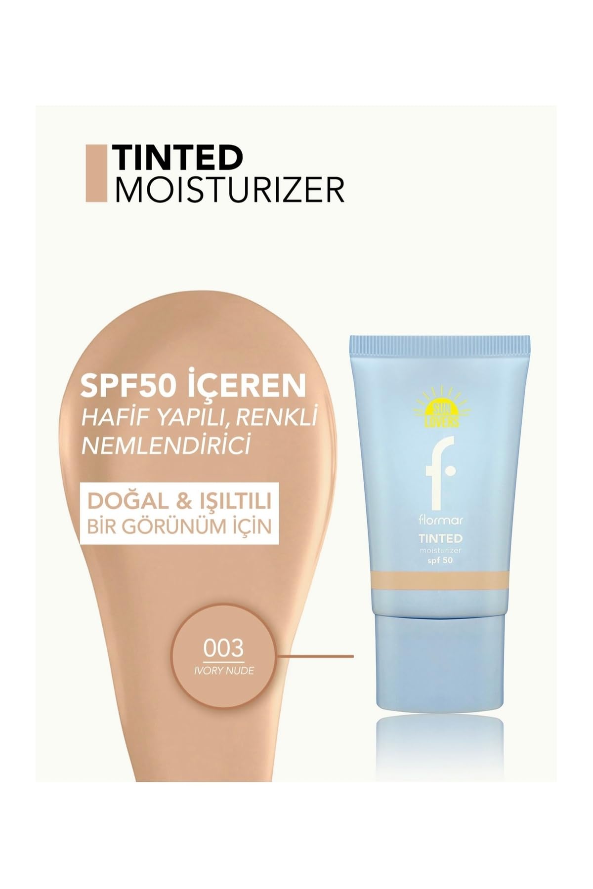Flormar Sun Lovers Nemlendirici Etkili & Doğal Bitişli Renkli Güneş Koruyucu Spf50-003 Ivory Nude