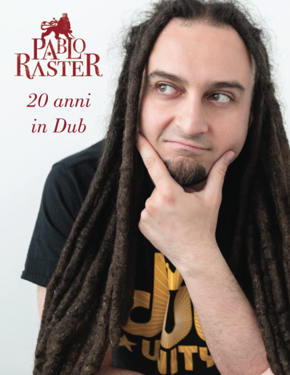 Pablo Raster: 20 anni in Dub