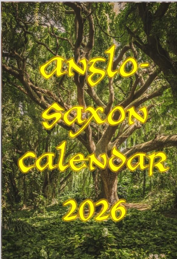 Old English Anglo-Saxon Calendar 2026