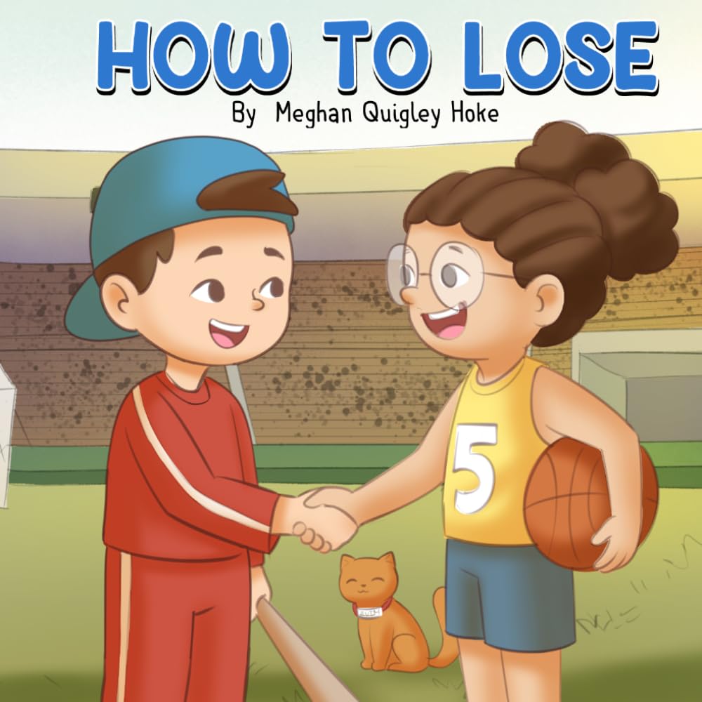 How to Lose (The Extra Recess Book Series)
