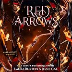 Cover of Red Arrows: A Red Riding Hood Retelling