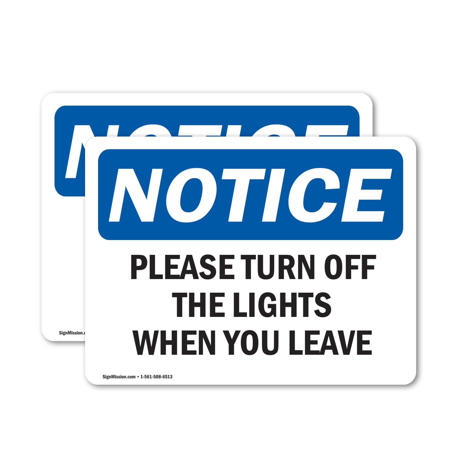 (2 Pack) Please Turn Off The Lights When You Leave OSHA Notice Sign 10 Inch X 7 Inch Vinyl Label Decal Sticker Weather Resistant, UV Protected for