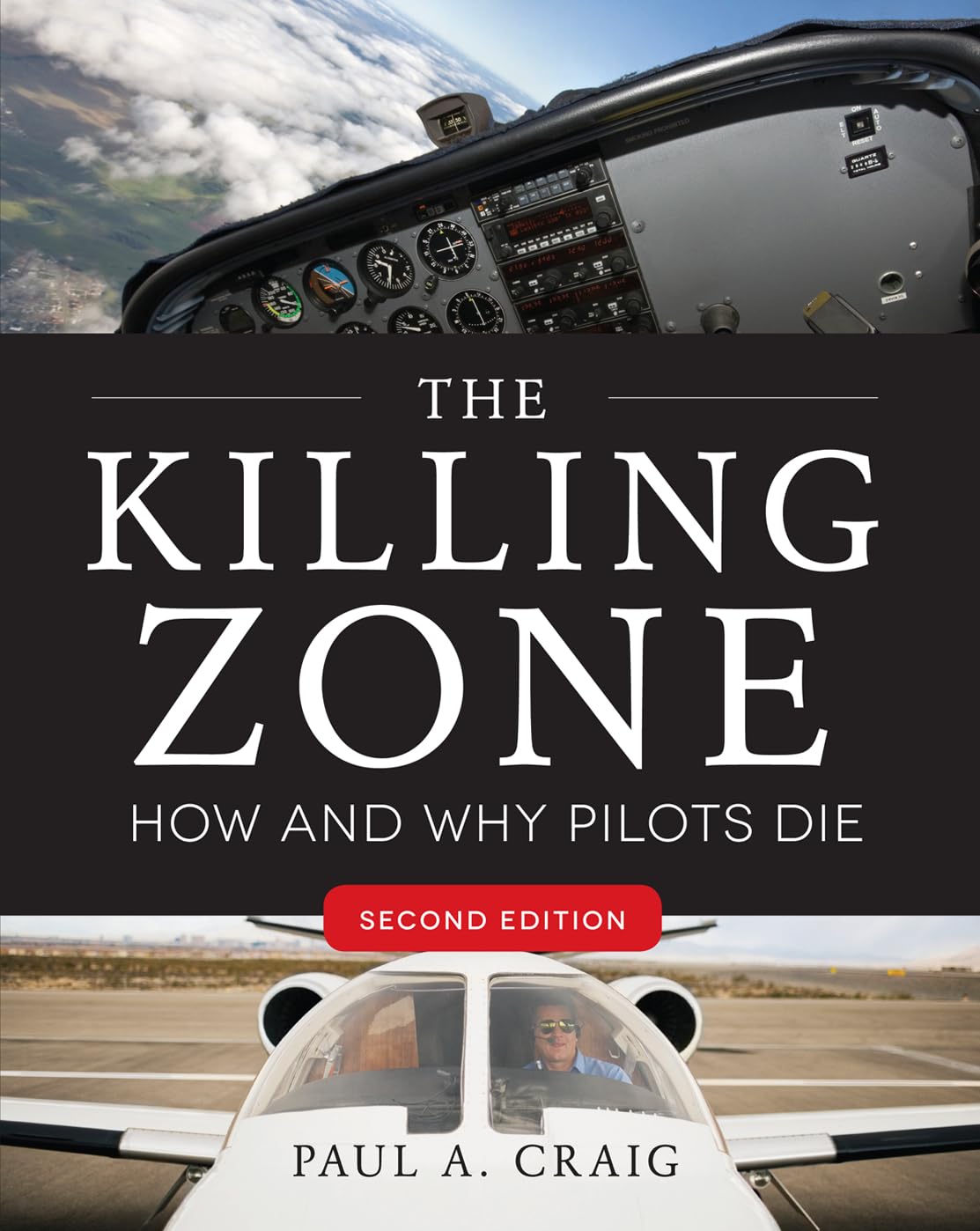 The Killing Zone, Second Edition: How & Why Pilots Die 2nd Edition