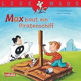  LESEMAUS: Max baut ein Piratenschiff