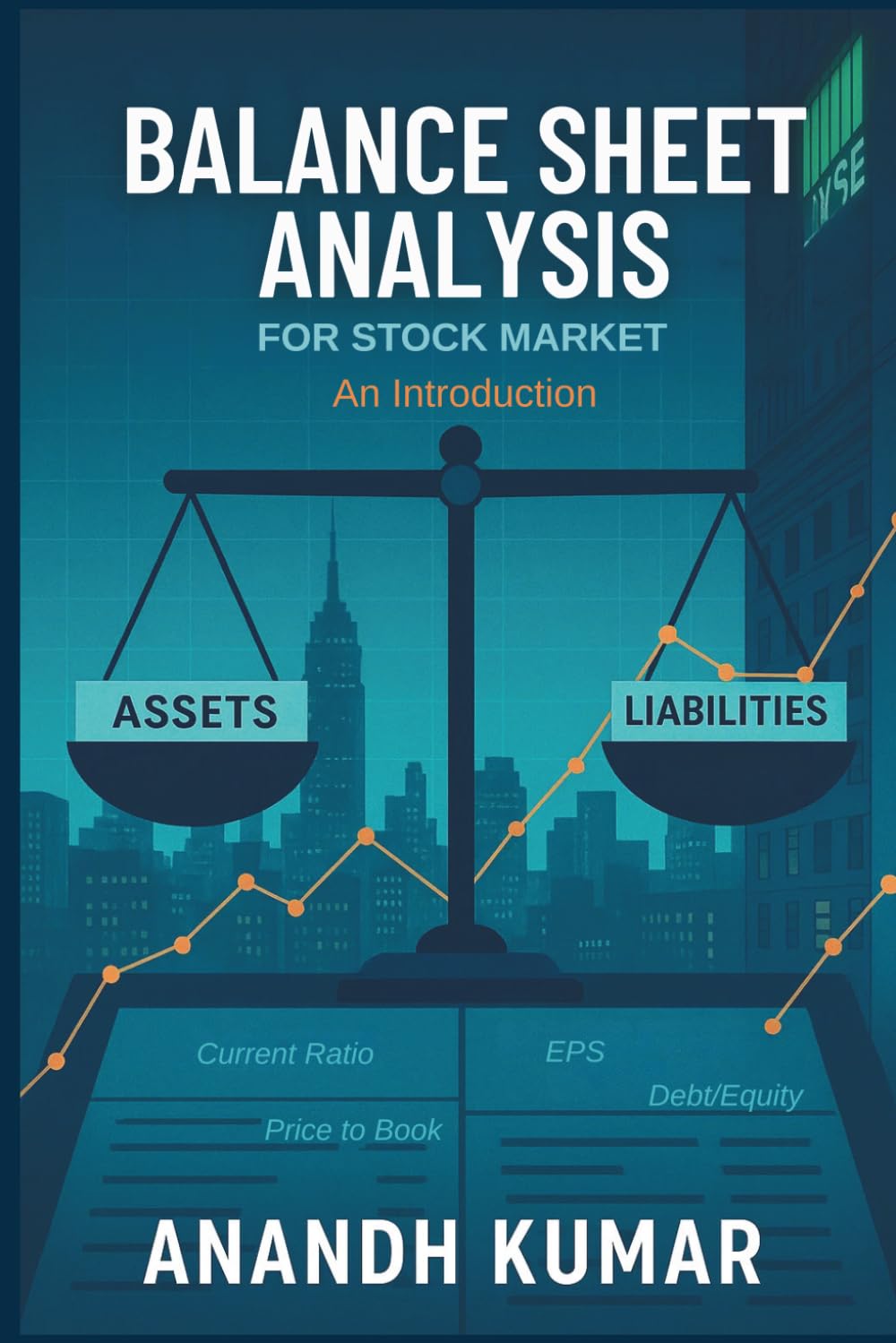 Balance Sheets Analysis for Stock Market: An Introduction (Finance)
