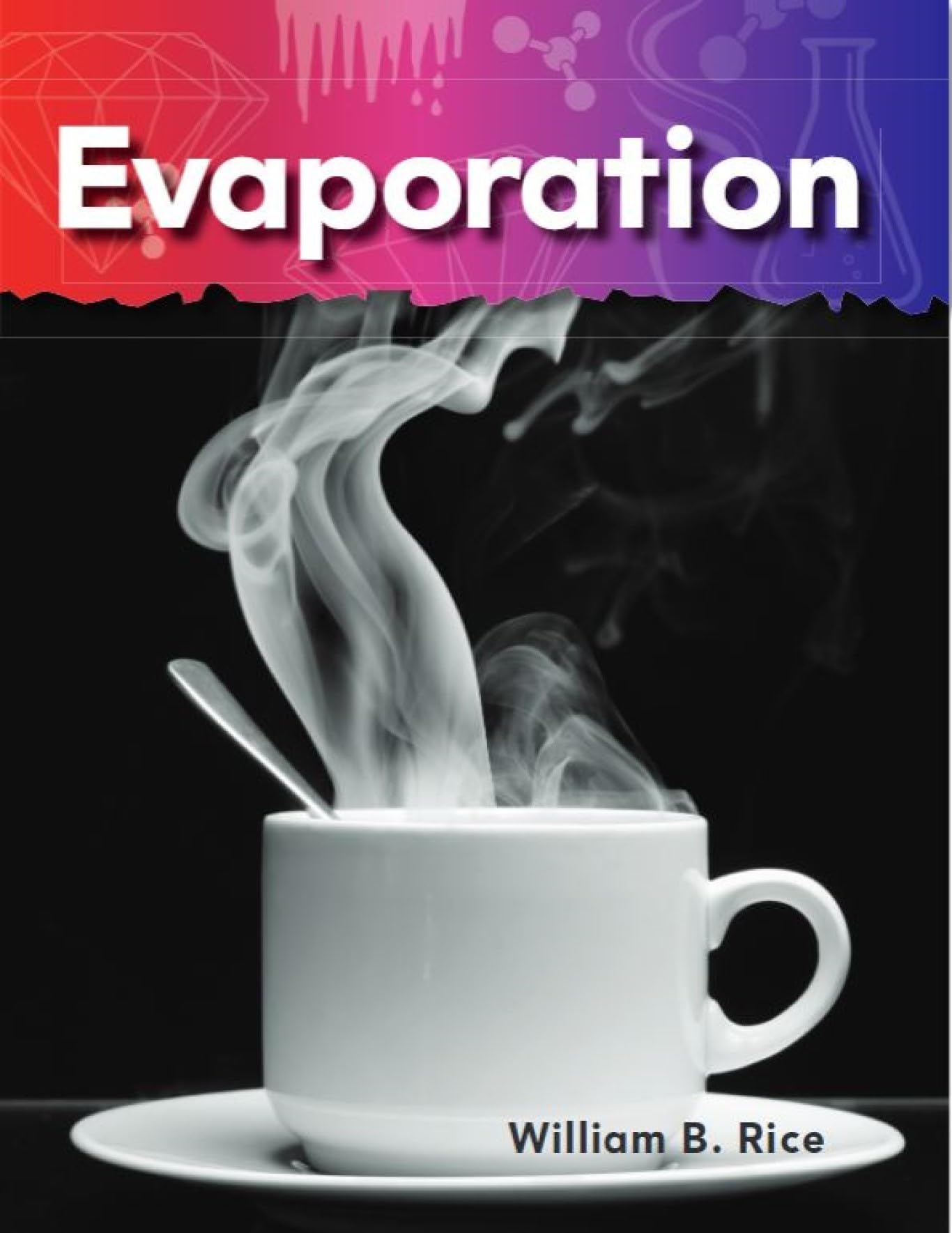 Evaporation (Science Readers: A Closer Look)