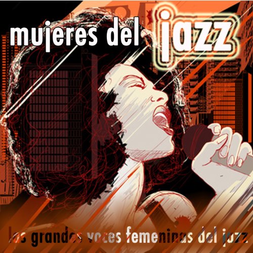 Mujeres Del Jazz (Las Grandes Voces Femeninas Del Jazz)