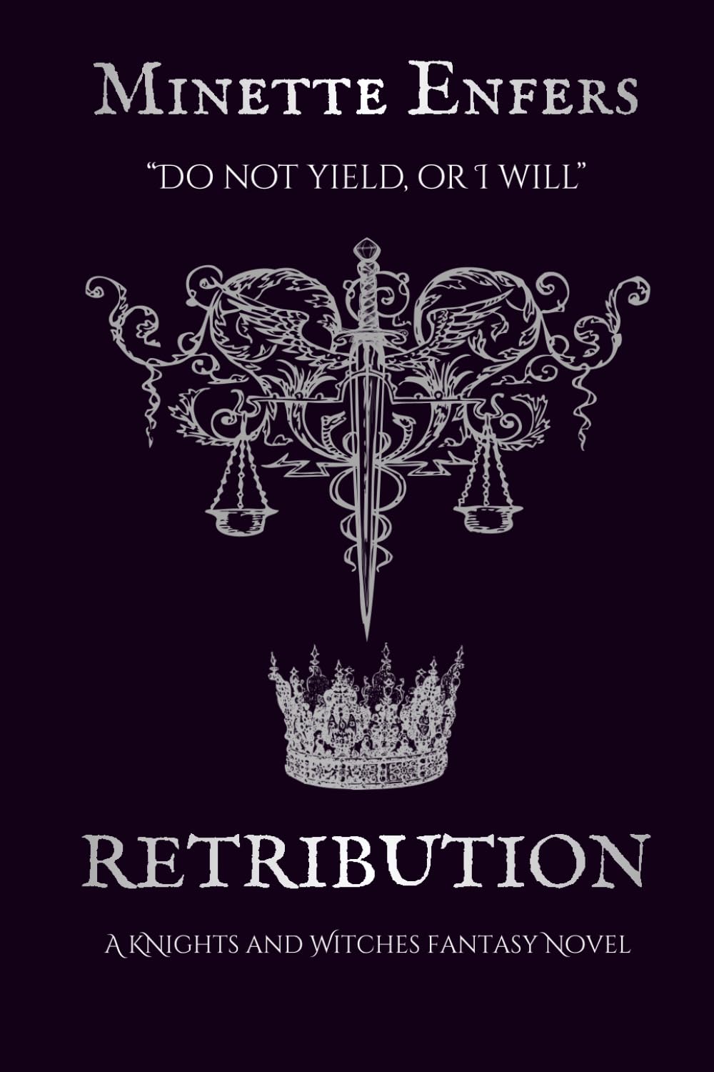 Retribution: A Knights and Witches Fantasy Novel