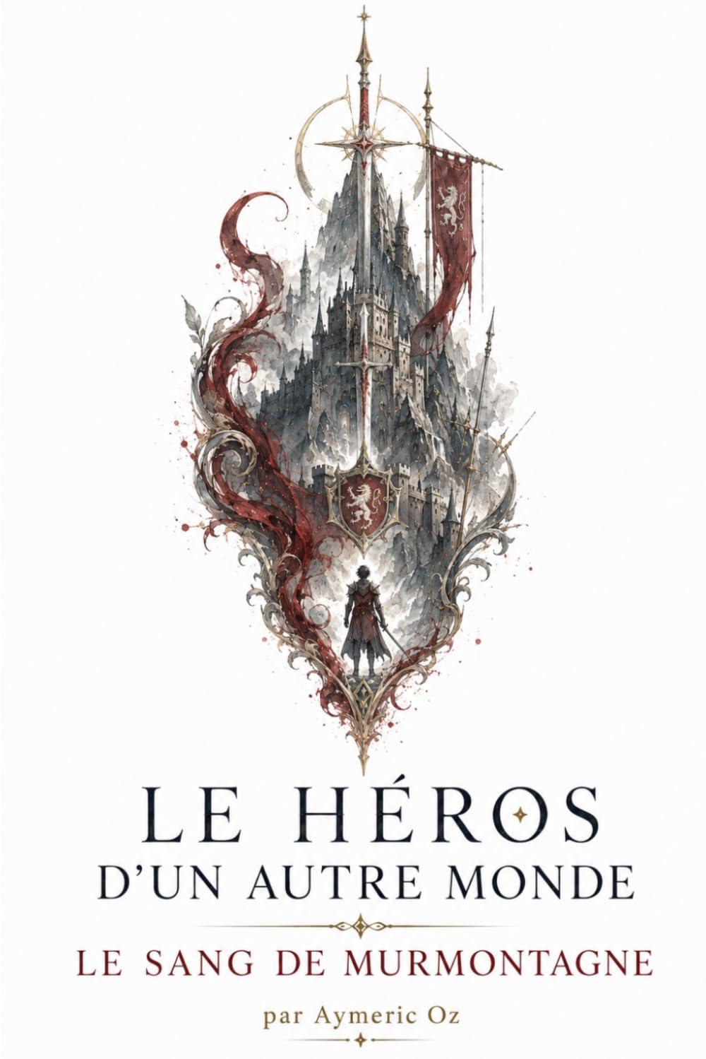 Le Sang de Murmontagne (Le Héros d'un Autre Monde)