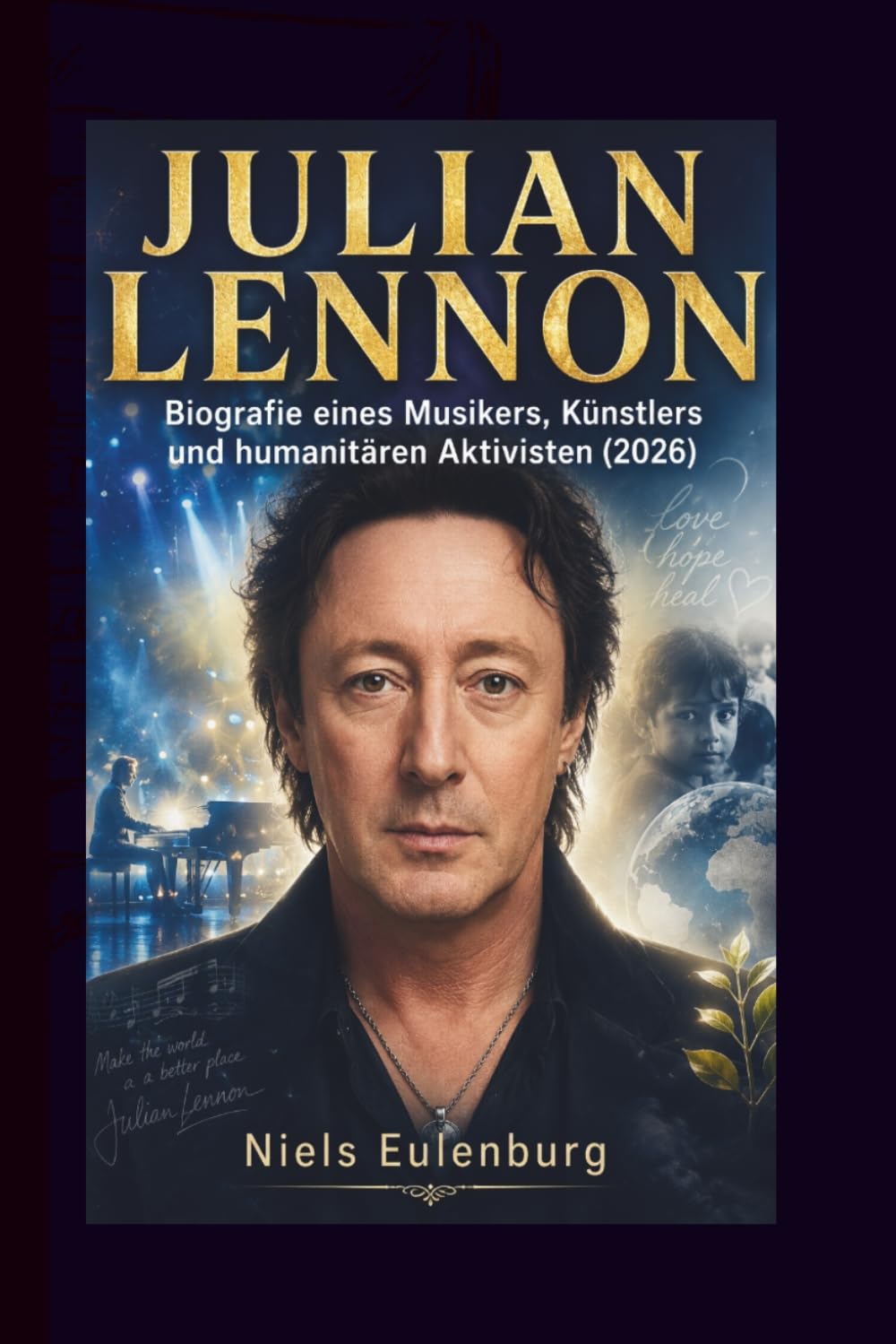 JULIAN LENNON: Biografie eines Musikers, Künstlers und humanitären Aktivisten (2026)
