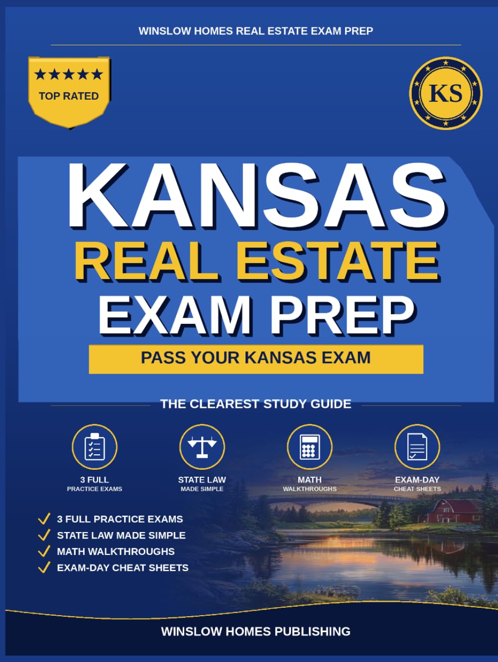 Kansas Real Estate Exam Prep: The Simple Step-by-Step Study Guide to Pass Your Kansas Salesperson License Exam on the First Try (Winslow Homes Real Estate Exam Prep)