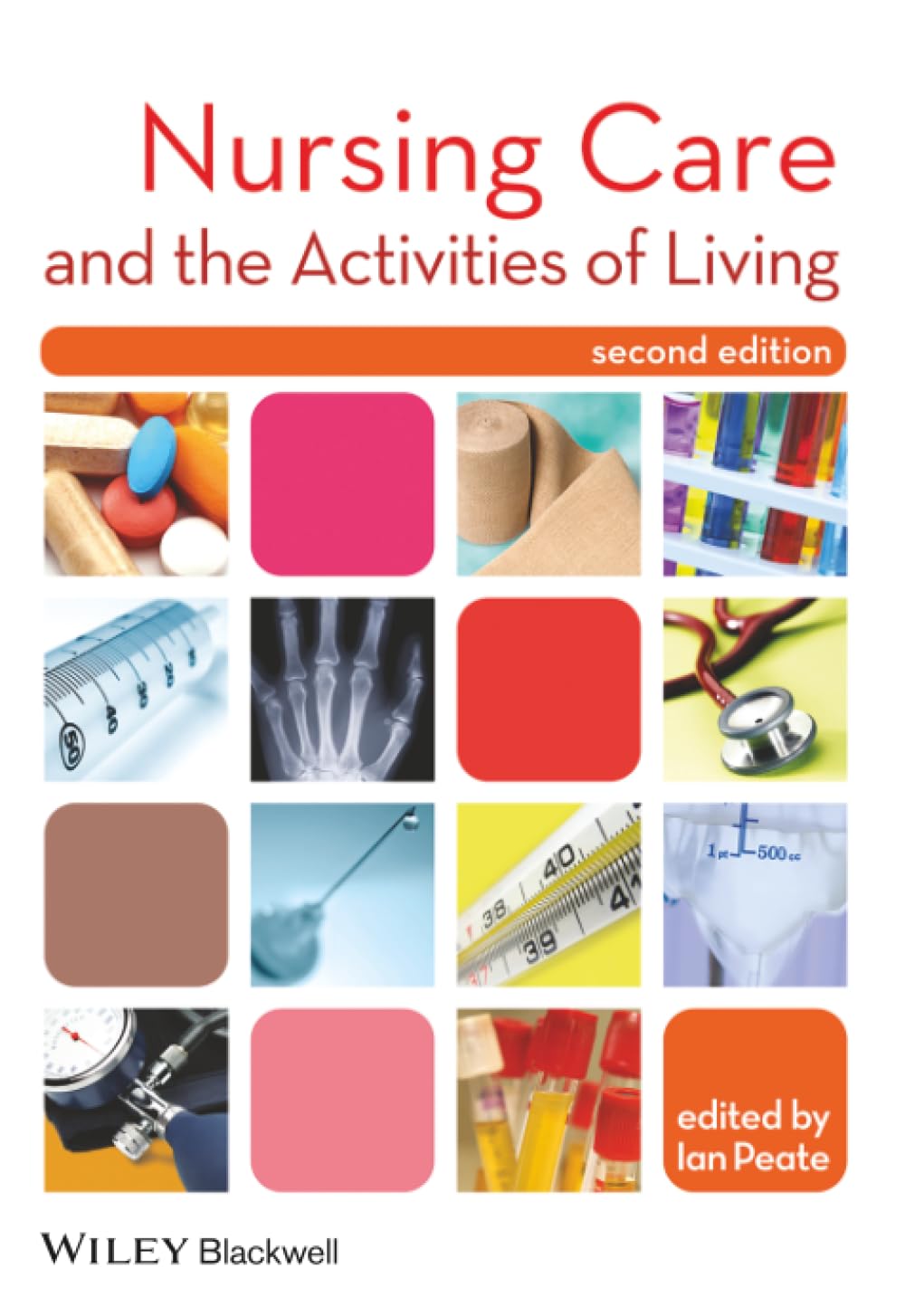 Nursing Care and the Activities of Living, 2nd Edition