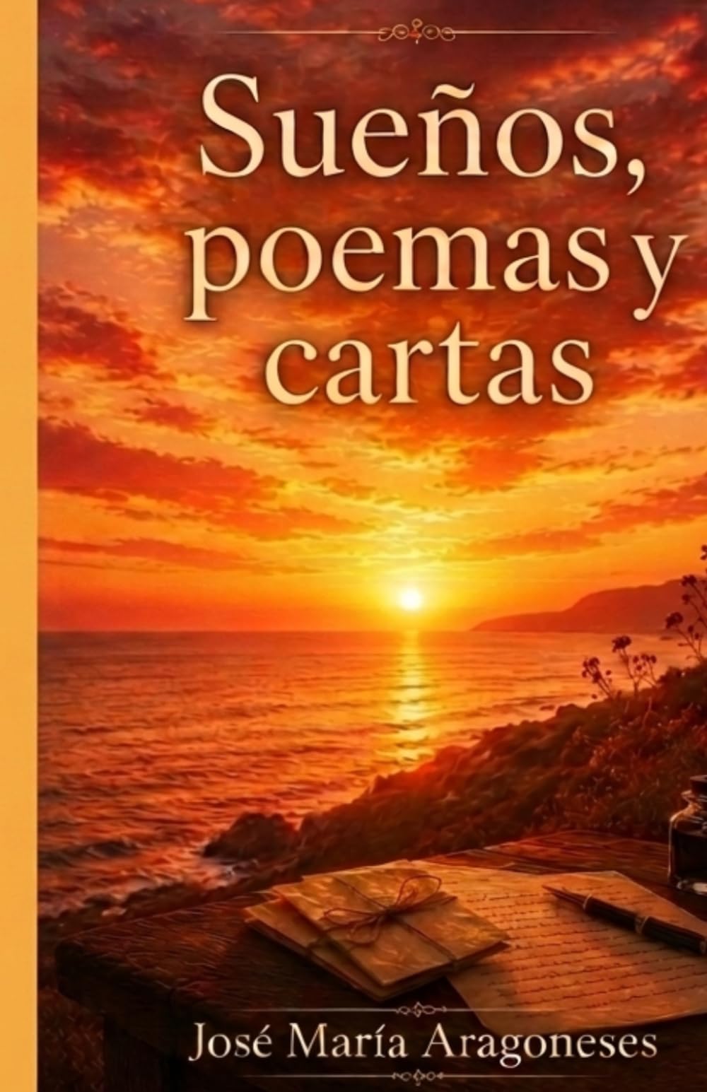 Sueños, poemas y cartas