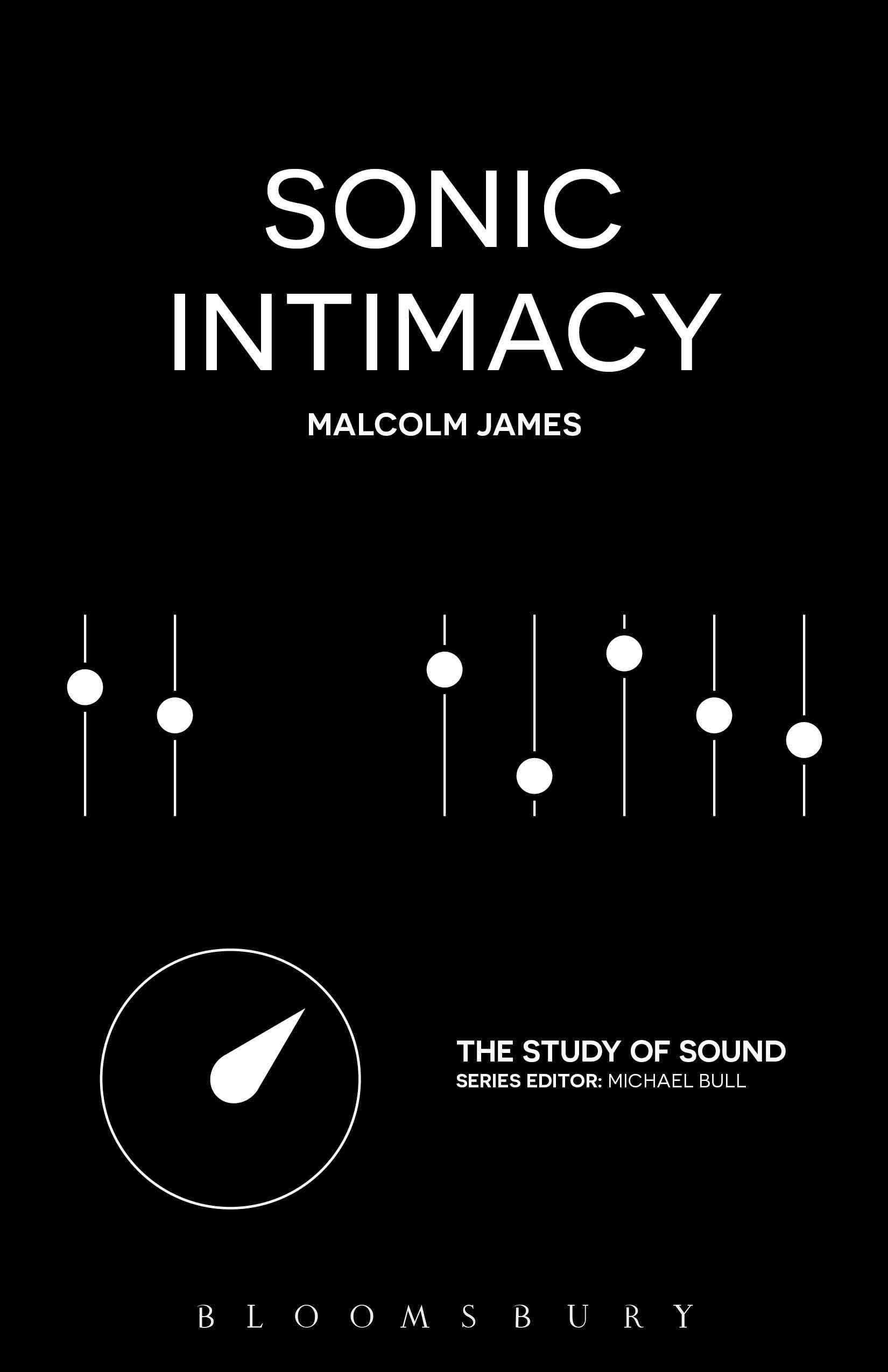 Sonic Intimacy by Malcolm James PAPERBACK 9781501320729