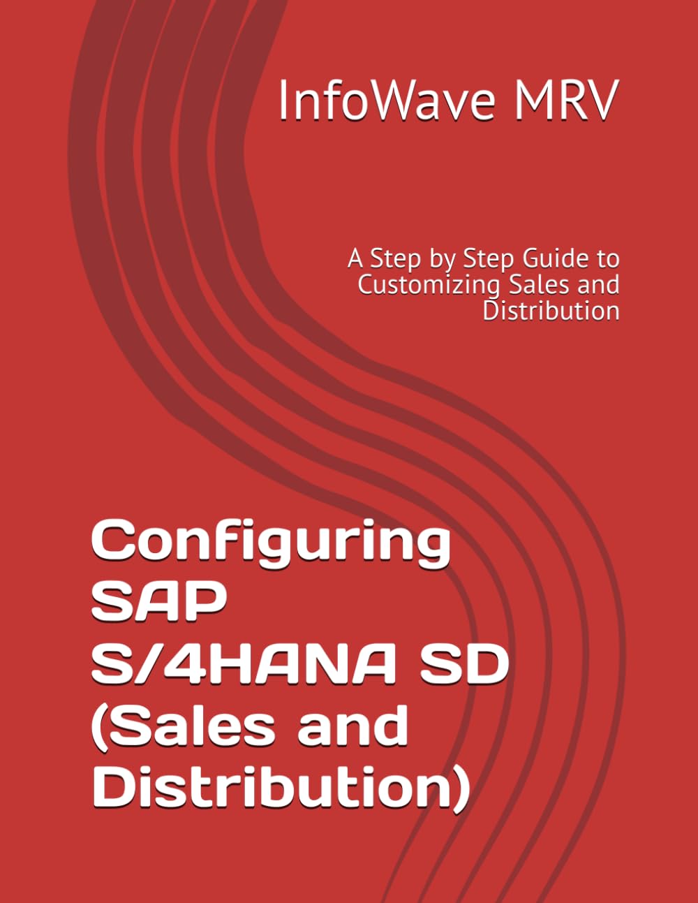 Amazon | Configuring SAP S/4HANA SD (Sales and Distribution): A