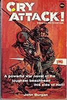 Cry Attack! B000OP259K Book Cover