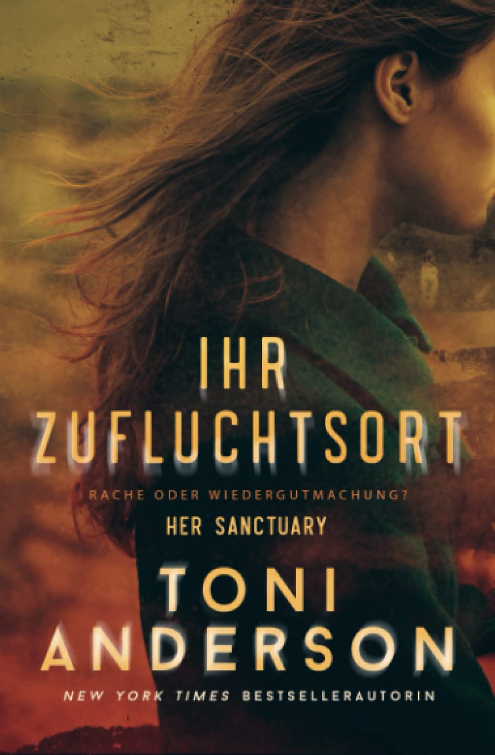 Ihr Zufluchtsort - Her Sanctuary: Romantic-Suspense